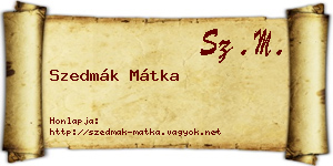 Szedmák Mátka névjegykártya